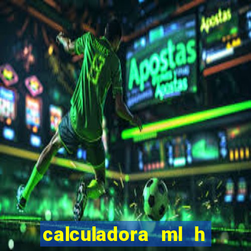 calculadora ml h para mcg kg min